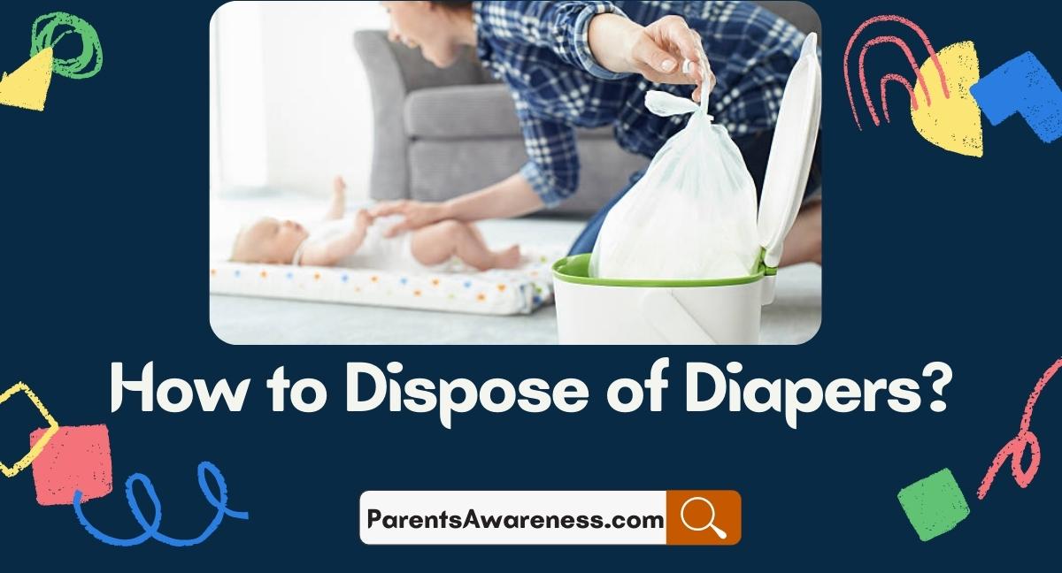 How to Dispose of Diapers